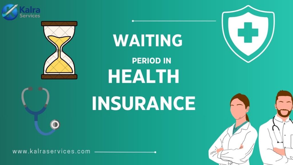 Waiting Period in Health Insurance